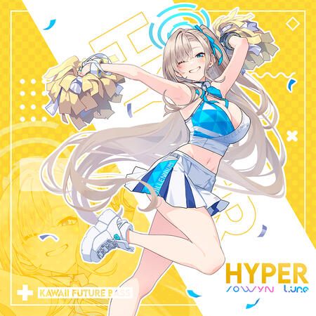 Sowyn & LUNE(달) - Hyper CHECK IT NOW!!!
