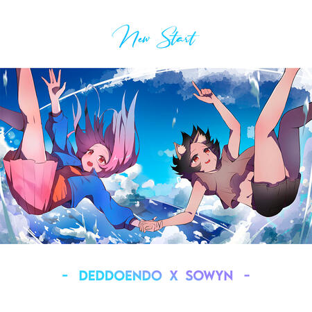 Deddoendo & Sowyn - New Start