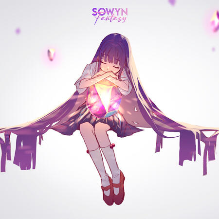 Sowyn - Fantasy [Melodic House]