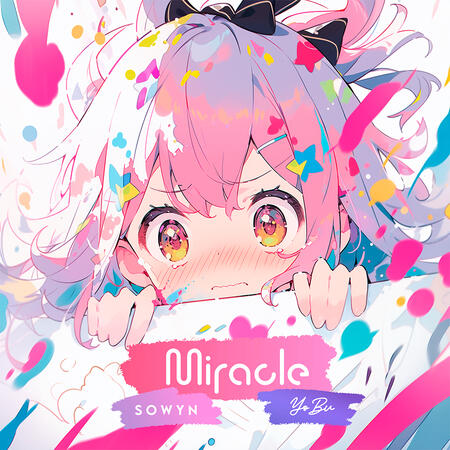 Sowyn & Yobu - Miracle [Happy Hardcore]